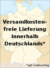 Versandkostenfrei innerhalb Deutschlands (ggf. Inselzuschlag)